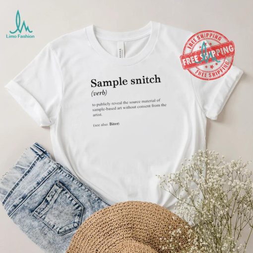 Sample Snitch Definition Shirt