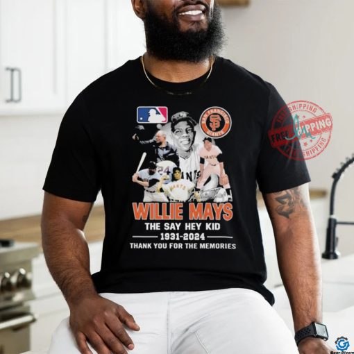 San Francisco Giants Willie Mays The Say Hey Kid 1931 2024 Signature Thank You For The Memories T Shirt