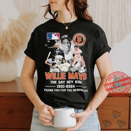 San Francisco Giants Willie Mays The Say Hey Kid 1931 2024 Signature Thank You For The Memories T Shirt