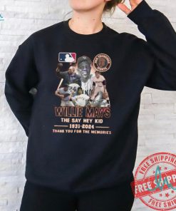 San Francisco Giants Willie Mays The Say Hey Kid 1931 2024 Signature Thank You For The Memories Unisex T Shirt