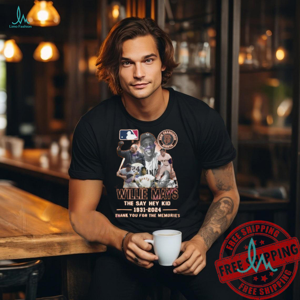 San Francisco Giants Willie Mays The Say Hey Kid 1931 2024 Signature Thank You For The Memories Unisex T Shirt San Francisco Giants Willie Mays The Say Hey Kid 1931 2024 Signature Thank You For The Memories Unisex T Shirt