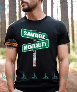 Savage Mentality Shirt