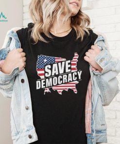 Save Democracy Anti Maga T shirt