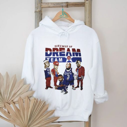 Screwed up dream team shirt