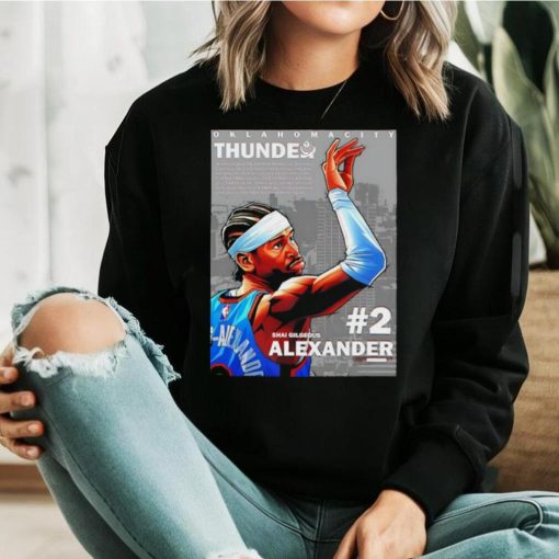 Shai Gilgeous Alexander 2 player Oklahoma City Thunder basketball poster shirt