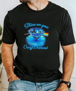 Shine on you crazy diamond Pink Floyd shirt