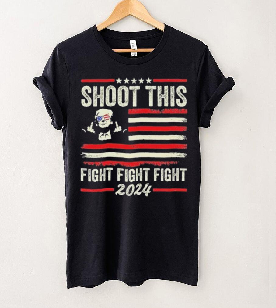 Shoot This Fight Fight Fight Trump 2024 American Flag Vintage Shirt Shoot This Fight Fight Fight Trump 2024 American Flag Vintage Shirt