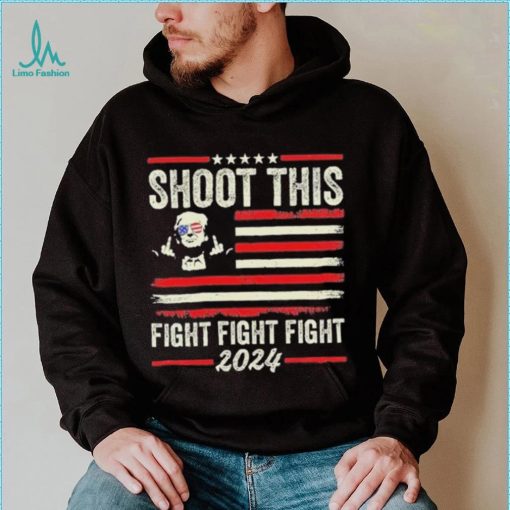 Shoot This Fight Fight Fight Trump 2024 American Flag Vintage Shirt
