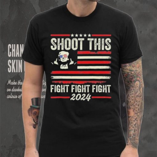 Shoot This Fight Fight Fight Trump 2024 American Flag Vintage Shirt