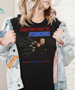 Shooting Make Me Stronger Shirt Superhero Never Surrender Tee Trump Shooter Shirt Trump Shooting Shirt Trump Shot Shirt