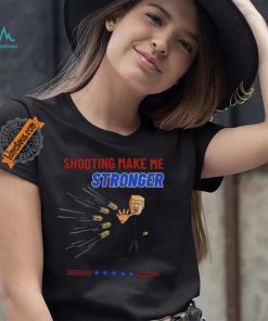 Shooting Make Me Stronger Shirt Superhero Never Surrender Tee Trump Shooter Shirt Trump Shooting Shirt Trump Shot Shirt