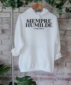 Siempre humilde 2024 Benjamin Chavez T Shirts Unisex T Shirt