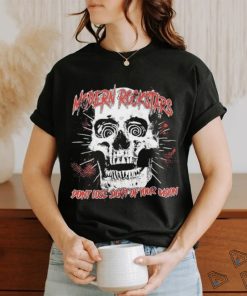 Skull modern rockstars don’t lose sight of your vision shirt