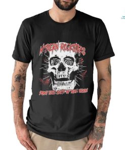 Skull modern rockstars don’t lose sight of your vision shirt