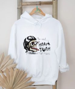 Skull she said Hawk Tuah and spit on that thang shirt