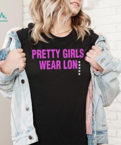 Sky Pretty Girls Wear Lon Tee shirt
