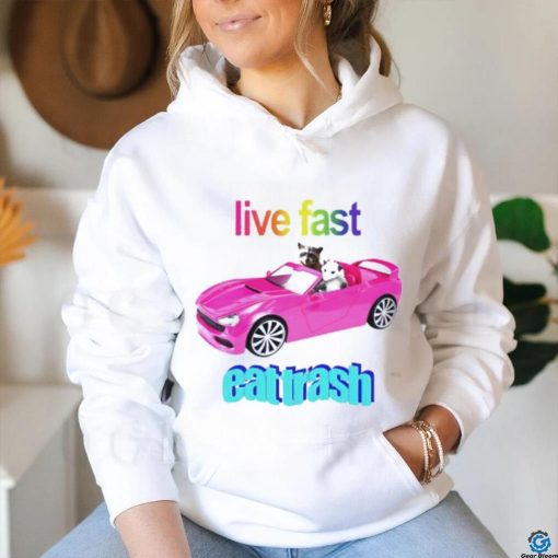 Snazzyseagull Live Fast Eat Trash Raccoon shirt