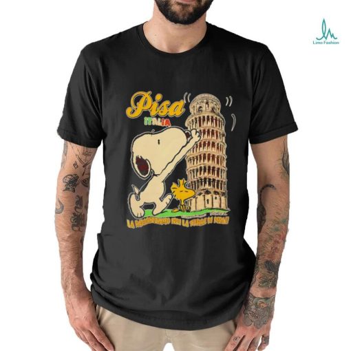 Snoopy and Woodstock pisa Italia la raddrizziamo noi la torre di pisa shirt