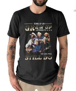 Some Of Us Grew Up Listening To Toby Keith The Cool Ones Still Do T Shirt