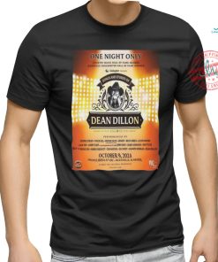 Songs And Stories Of Dean Dillon One Night Only On October 9 2024 Shirt