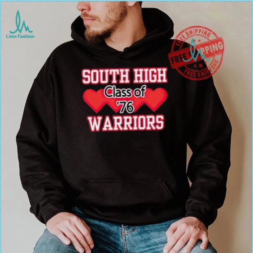 South high warriors class of 76 shirt