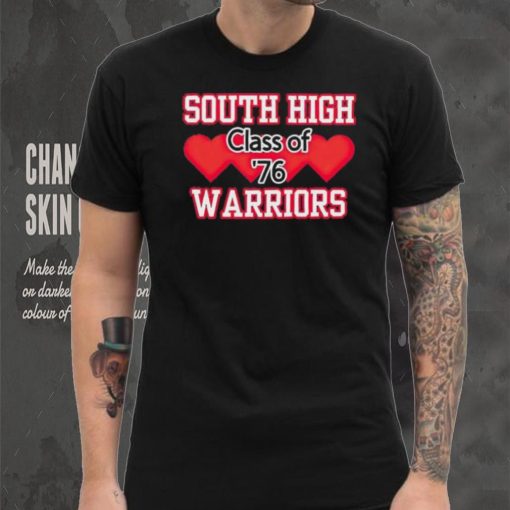 South high warriors class of 76 shirt