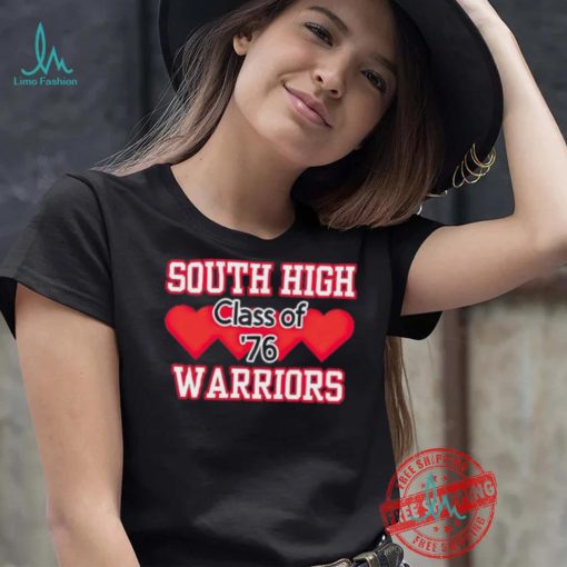 South high warriors class of 76 shirt