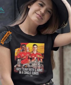 Spain become the first team in euros history to win 6 games in a single tournament shirt