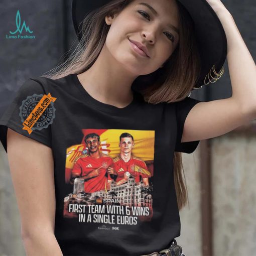 Spain become the first team in euros history to win 6 games in a single tournament shirt