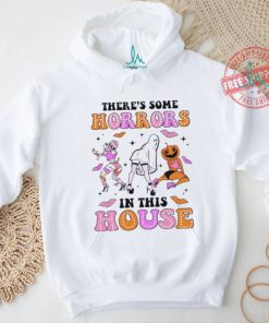 Spooky girl theres some horrors in this house shirt, hoodie, sweater, long sleeve and tank top Spooky girl theres some horrors in this house shirt