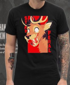 Stay Feral Toothy Deer Shirt