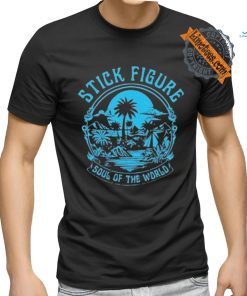 Stick figure soul of the world 2024 T shirt, hoodie, sweater, long sleeve and tank top Stick figure soul of the world 2024 T shirt