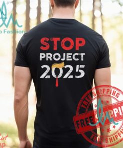 Stop Project 2025 Donald Trump Anti For President OF America Unisex T Shirt