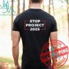 I Am Project 2025 Stop Project Anti Trump For President Of America Unisex T Shirt
