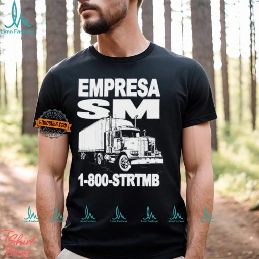 Store Sm Empresa Trucking Shirt