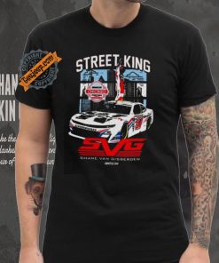 Street King Shane Van Gisbergen Chicago Win T shirt