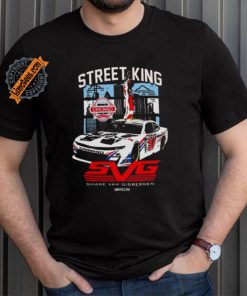 Street King Shane Van Gisbergen Chicago Win T shirt