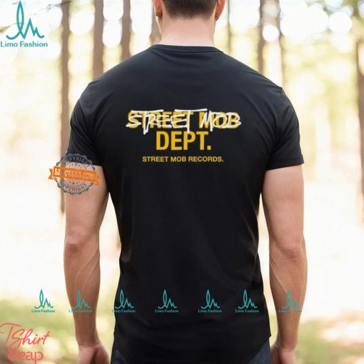 Street Mob Dept De La Empresa Shirt