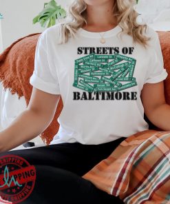 Streets of Baltimore Shirt