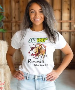 Subway remember who you are Lion shirt