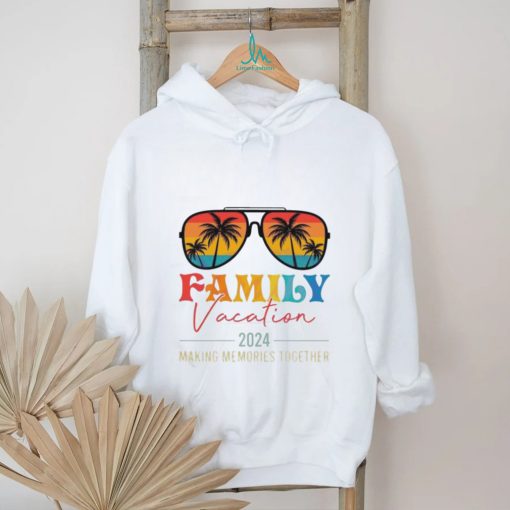Summer Family Vacation 2024 Making Memories Together Shirt
