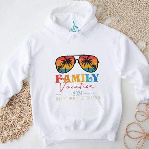 Summer Family Vacation 2024 Making Memories Together Shirt