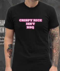 Sunny Anderson Crispy Rice Isn’t Bbq Shirt