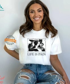 Sunshine Life Is Pain Shirt