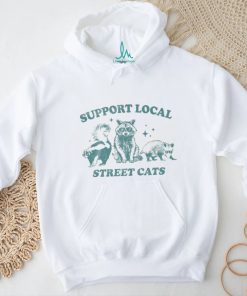 Support Your Local Street Cats Graphic T Shirt