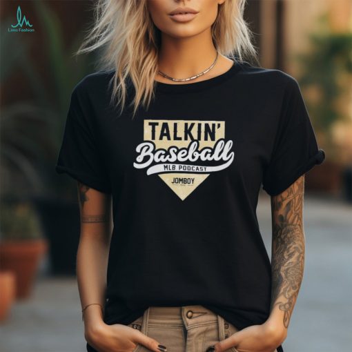 Talkin’ baseball MLB podcast shirt