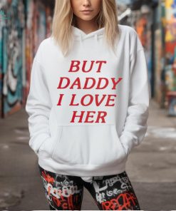 Taylortomlinson but daddy I love her shirt, hoodie, sweater, long sleeve and tank top Taylortomlinson but daddy I love her shirt