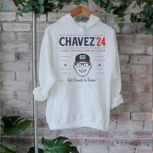 Team Atlanta Braves Wearing Chavez 24 Jesse Chavez For All Star Get Coach To Texas Shirt