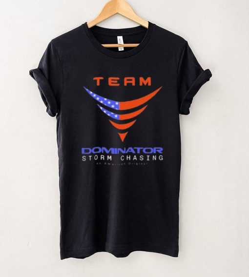 Team Dominator Storm Chasing Tee Shirt