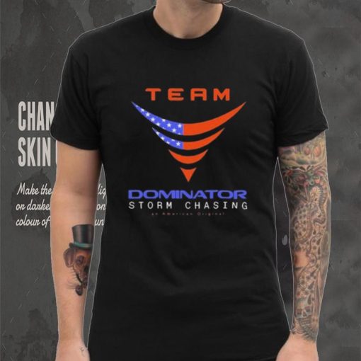 Team Dominator Storm Chasing Tee Shirt